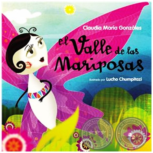 VALLE DE LAS MARIPOSA - Autora: CLAUDIA MARÍA GONZÁLEZ